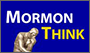 MormonThink.com