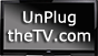 UnPlugTheTV.com